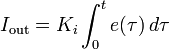 I_{\mathrm{out}}=K_{i}\int_{0}^{t}{e (\tau)}\,{d\tau}